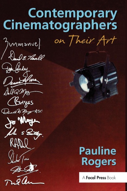Contemporary Cinematographers on Their Art