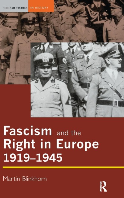 Fascism and the Right in Europe 1919-1945