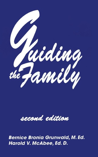 Guiding The Family: Practical Counseling Techniques