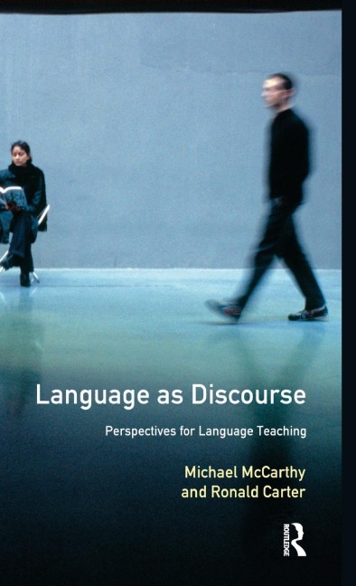 Language as Discourse: Perspectives for Language Teaching