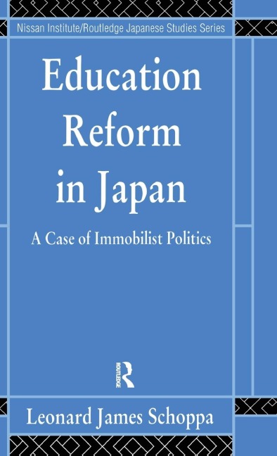 Education Reform in Japan: A Case of Immobilist Politics