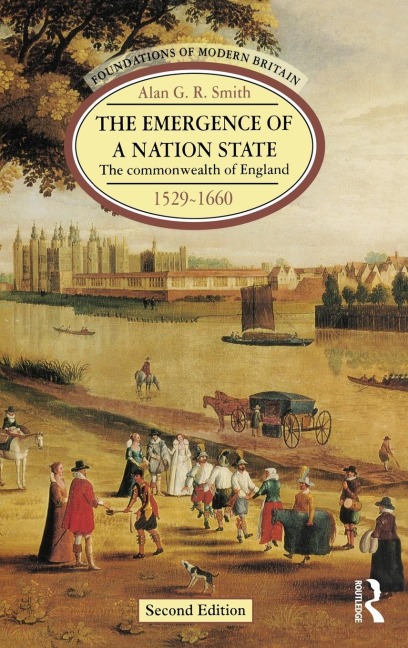 The Emergence of a Nation State: The Commonwealth of England 1529-1660