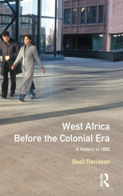 West Africa before the Colonial Era: A History to 1850