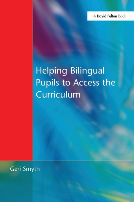 Helping Bilingual Pupils to Access the Curriculum