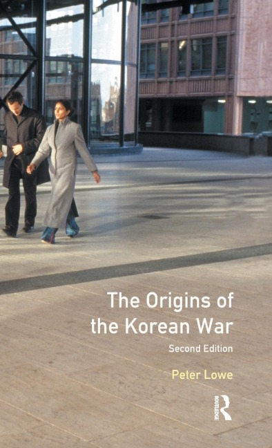 The Origins of the Korean War: Second Edition
