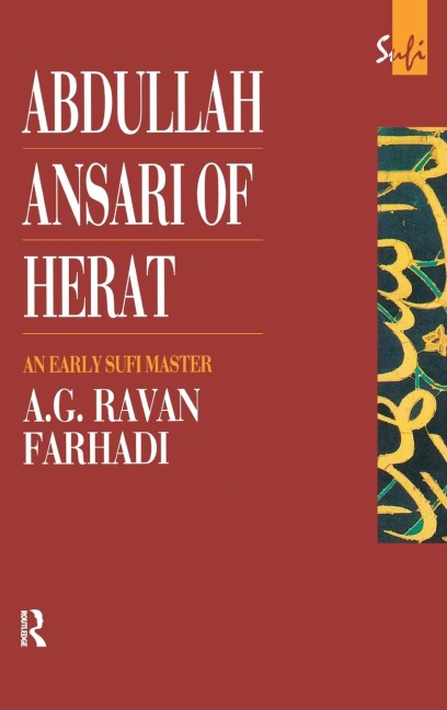 Abdullah Ansari of Herat (1006-1089 Ce): An Early Sufi Master