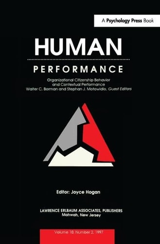 Organizational Citizenship Behavior and Contextual Performance A Special Issue of Human Performance