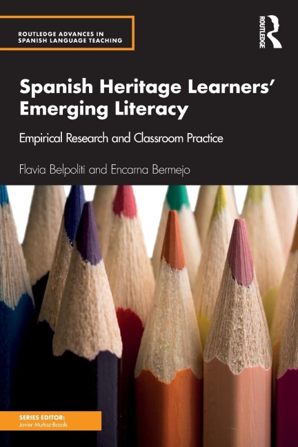 Spanish Heritage Learners Emerging Literacy: Empirical Research and Classroom Practice