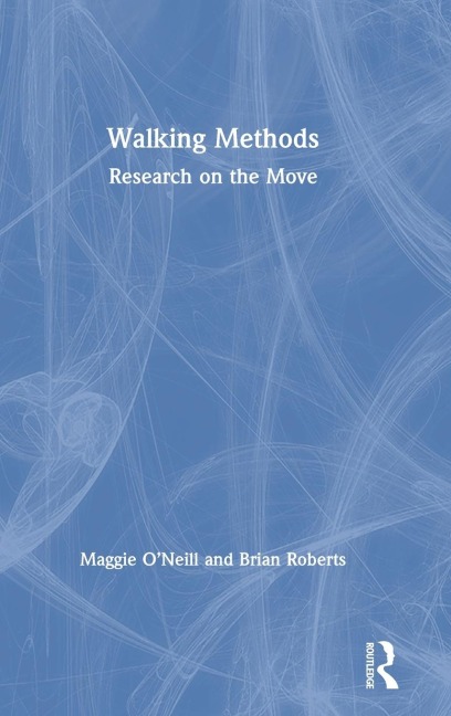 Walking Methods: Research on the Move