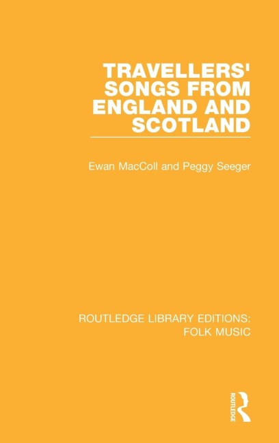Travellers Songs from England and Scotland
