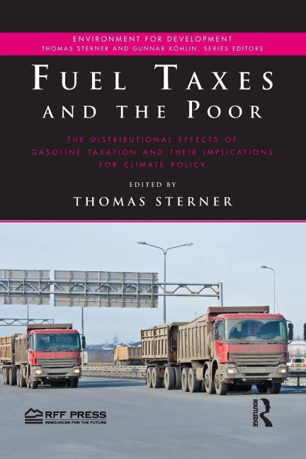 Fuel Taxes and the Poor: The Distributional Effects of Gasoline Taxation and Their Implications for Climate Policy