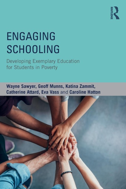 Engaging Schooling: Developing Exemplary Education for Students in Poverty