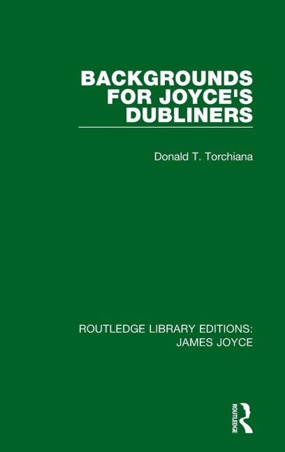 Backgrounds for Joyces Dubliners
