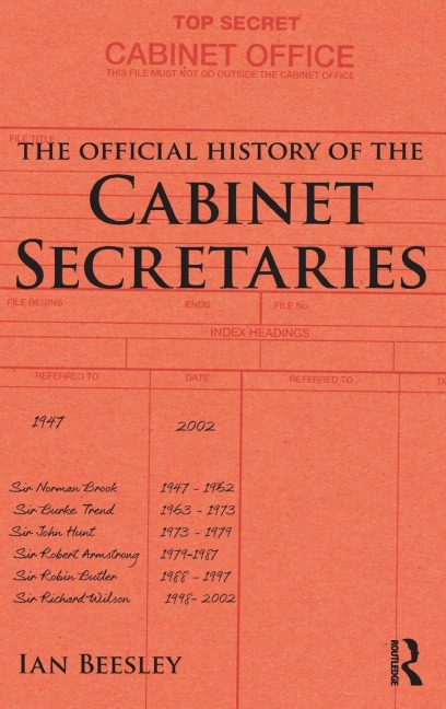 The Official History of the Cabinet Secretaries