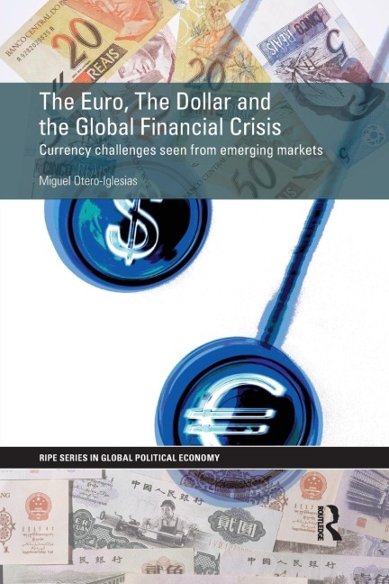 The Euro, The Dollar and the Global Financial Crisis: Currency challenges seen from emerging markets