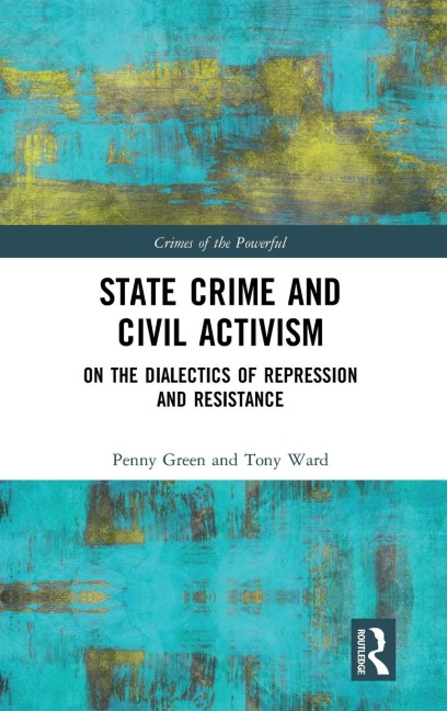 State Crime and Civil Activism: On the Dialectics of Repression and Resistance