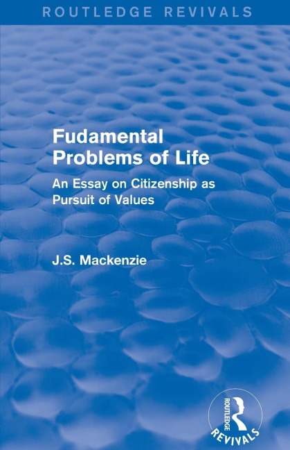 Fudamental Problems of Life: An Essay on Citizenship as Pursuit of Values