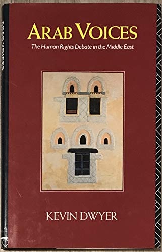 Arab Voices The Human Rights Debate in the Middle East