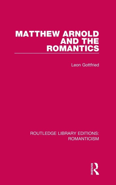 Matthew Arnold and the Romantics