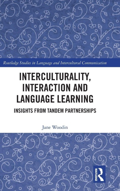 Interculturality, Interaction and Language Learning: Insights from Tandem Partnerships