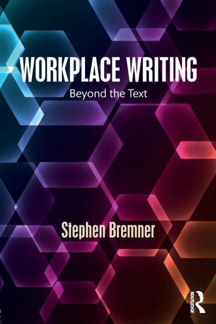Workplace Writing: Beyond the Text