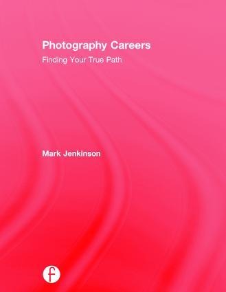 Photography Careers: Finding Your True Path