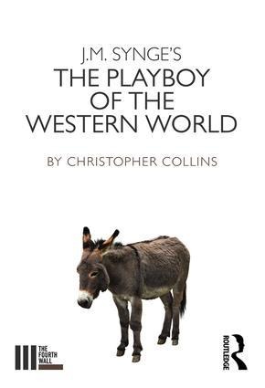 J. M. Synges the Playboy of the Western World