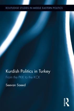 Kurdish Politics in Turkey: From the Pkk to the Kck