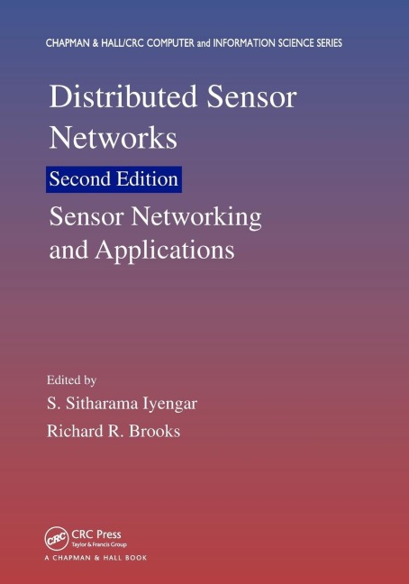 Distributed Sensor Networks: Sensor Networking and Applications (Volume Two)