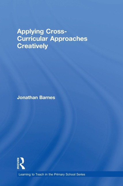 Applying Cross-Curricular Approaches Creatively