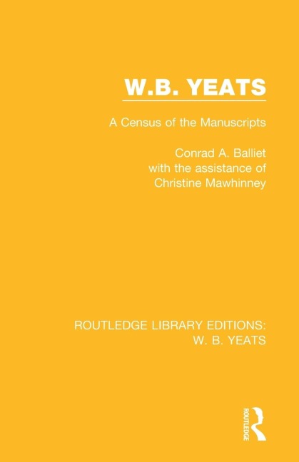 W. B. Yeats: A Census of the Manuscripts