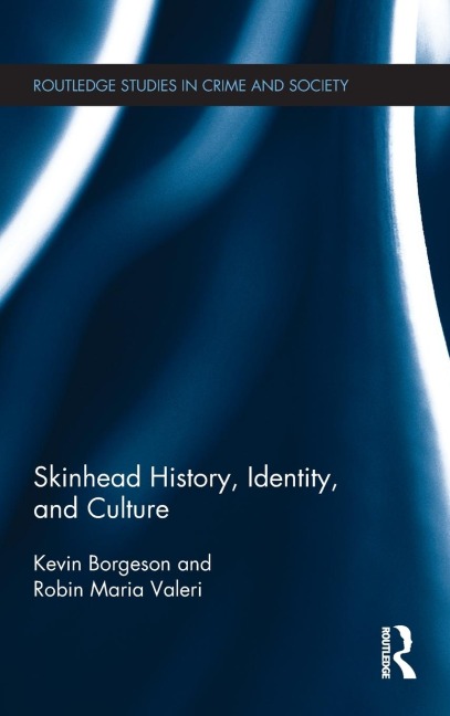 Skinhead History, Identity, and Culture
