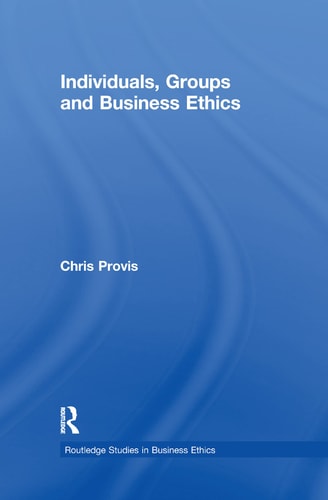 Individuals, Groups, and Business Ethics