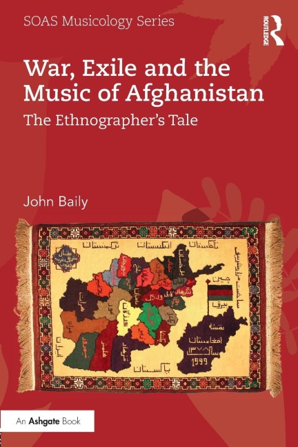 War, Exile and the Music of Afghanistan: The Ethnographers Tale