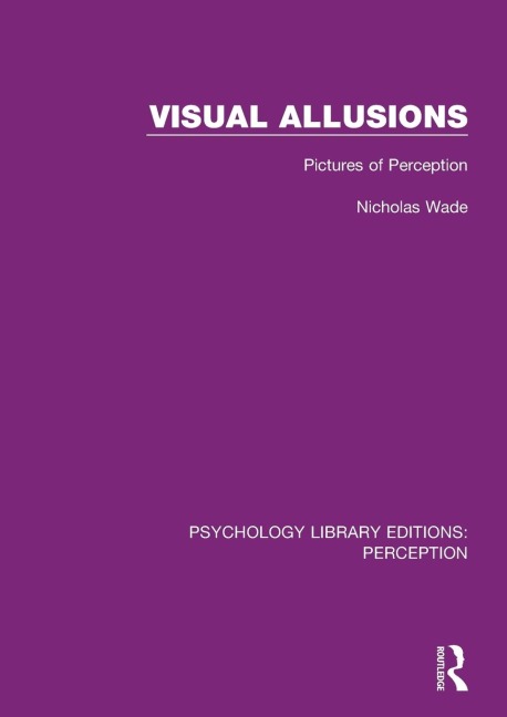 Visual Allusions: Pictures of Perception