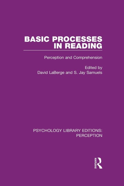 Basic Processes in Reading: Perception and Comprehension