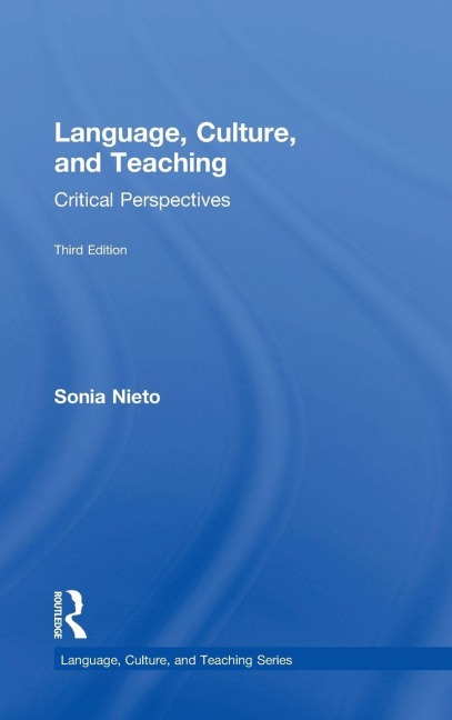 Language, Culture, and Teaching: Critical Perspectives