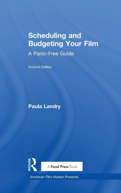 Scheduling and Budgeting Your Film: A Panic-Free Guide