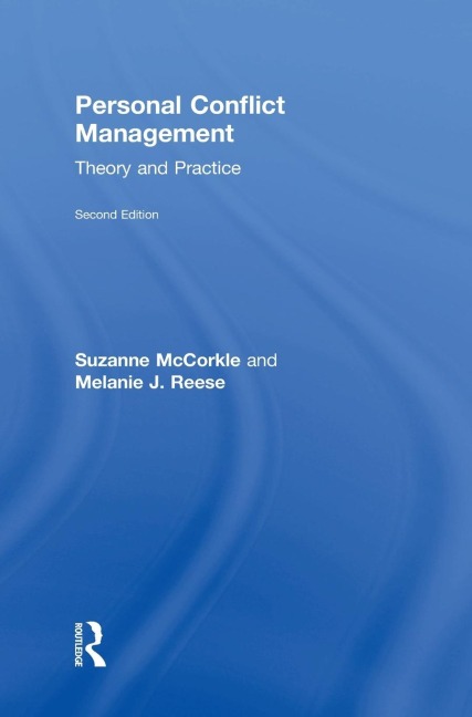 Personal Conflict Management: Theory and Practice