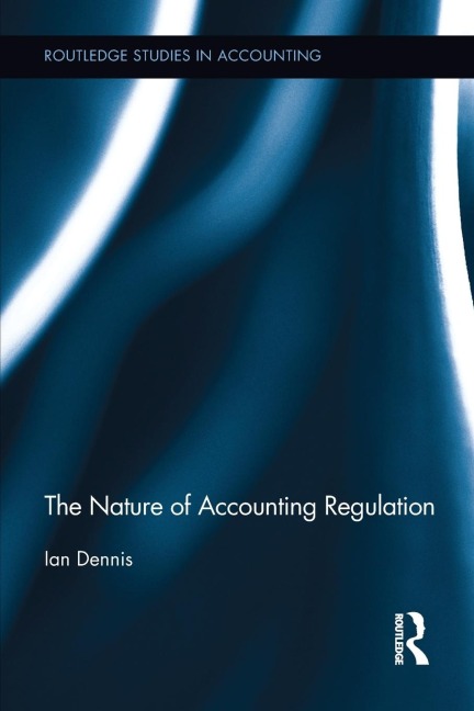 The Nature of Accounting Regulation