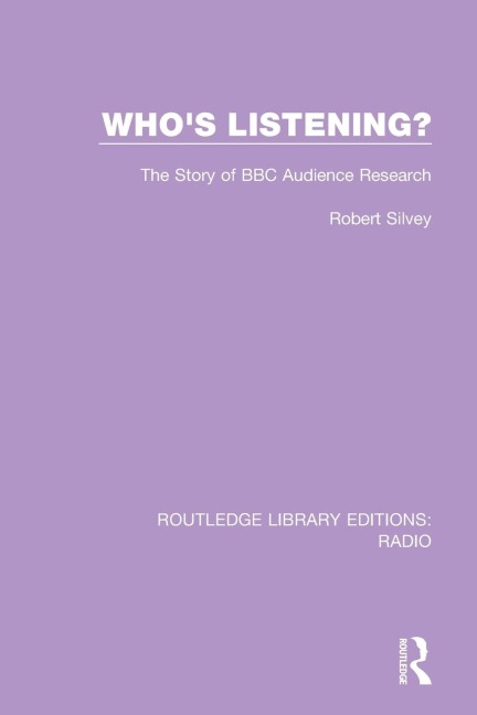 Whos Listening?: The Story of BBC Audience Research
