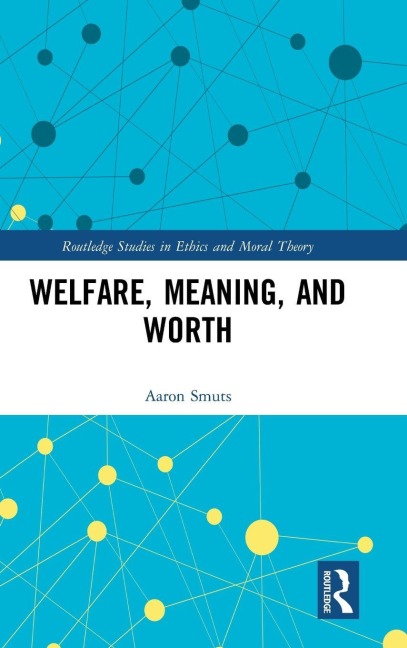 Welfare, Meaning, and Worth