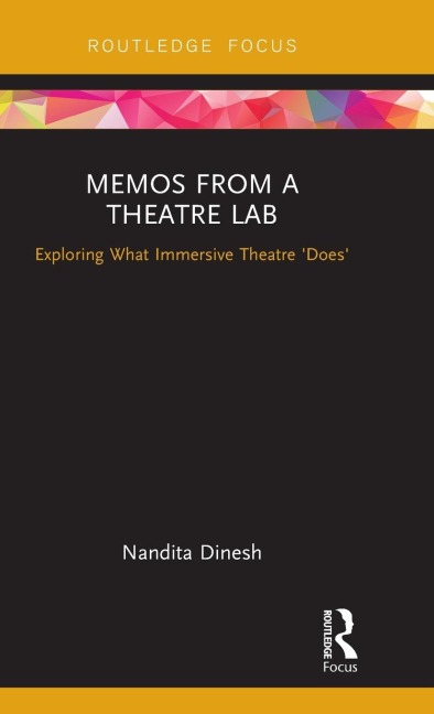 Memos from a Theatre Lab: Exploring what immersive theatre does