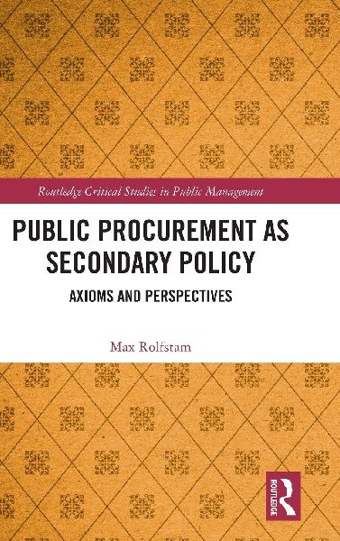 Public Procurement as Secondary Policy: Axioms and Perspectives