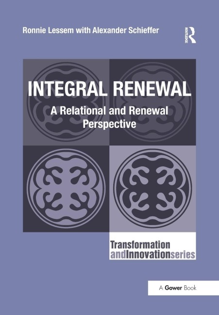 Integral Renewal: A Relational and Renewal Perspective