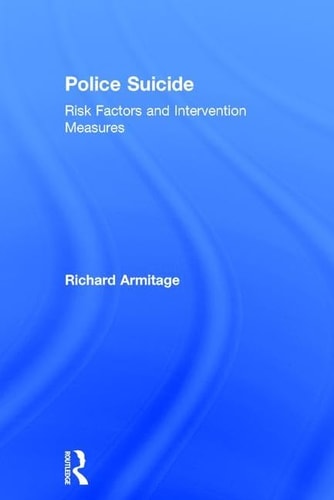Police Suicide Risk Factors and Intervention Measures