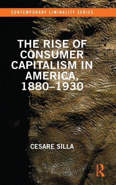 The Rise of Consumer Capitalism in America, 1880 - 1930