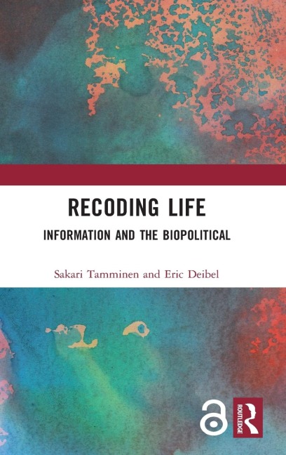 Recoding Life: Information and the Biopolitical