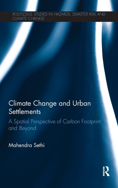 Climate Change and Urban Settlements: A Spatial Perspective of Carbon Footprint and Beyond