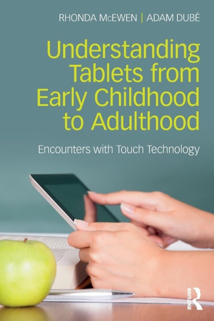 Understanding Tablets from Early Childhood to Adulthood: Encounters with Touch Technology